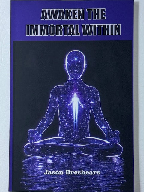 Awaken the Immortal Within