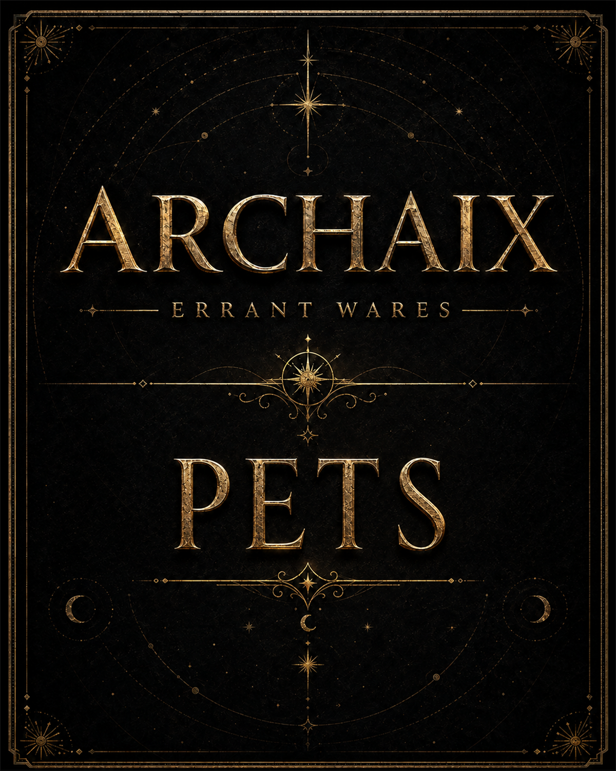 ARCHAIX Errant Wares Pets collection