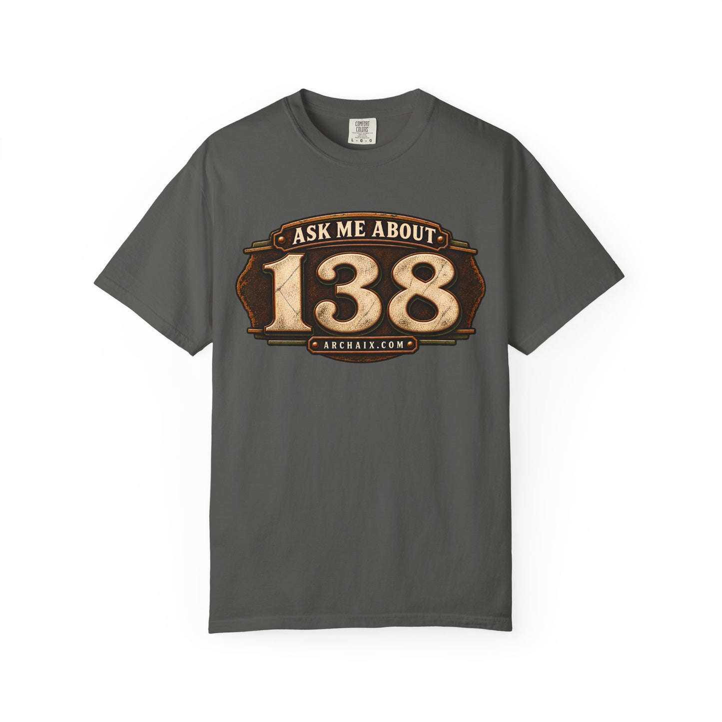 Ask Me About 138 T-shirt alternate product view
