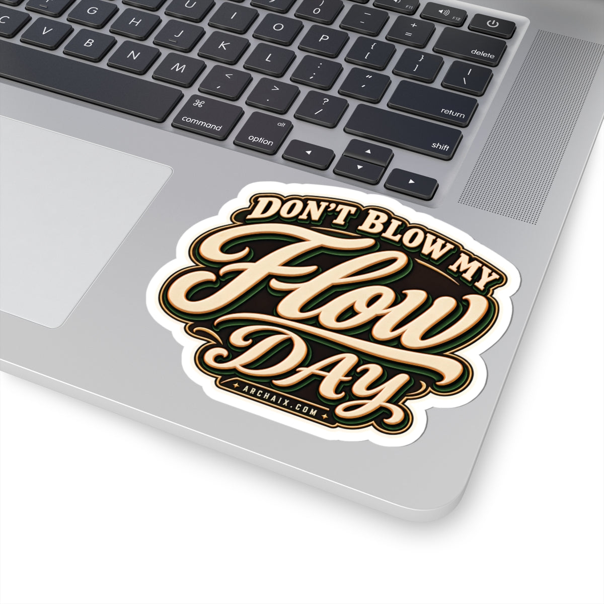 Don’t Blow My Flow Day ARCHAIX sticker — additional product view