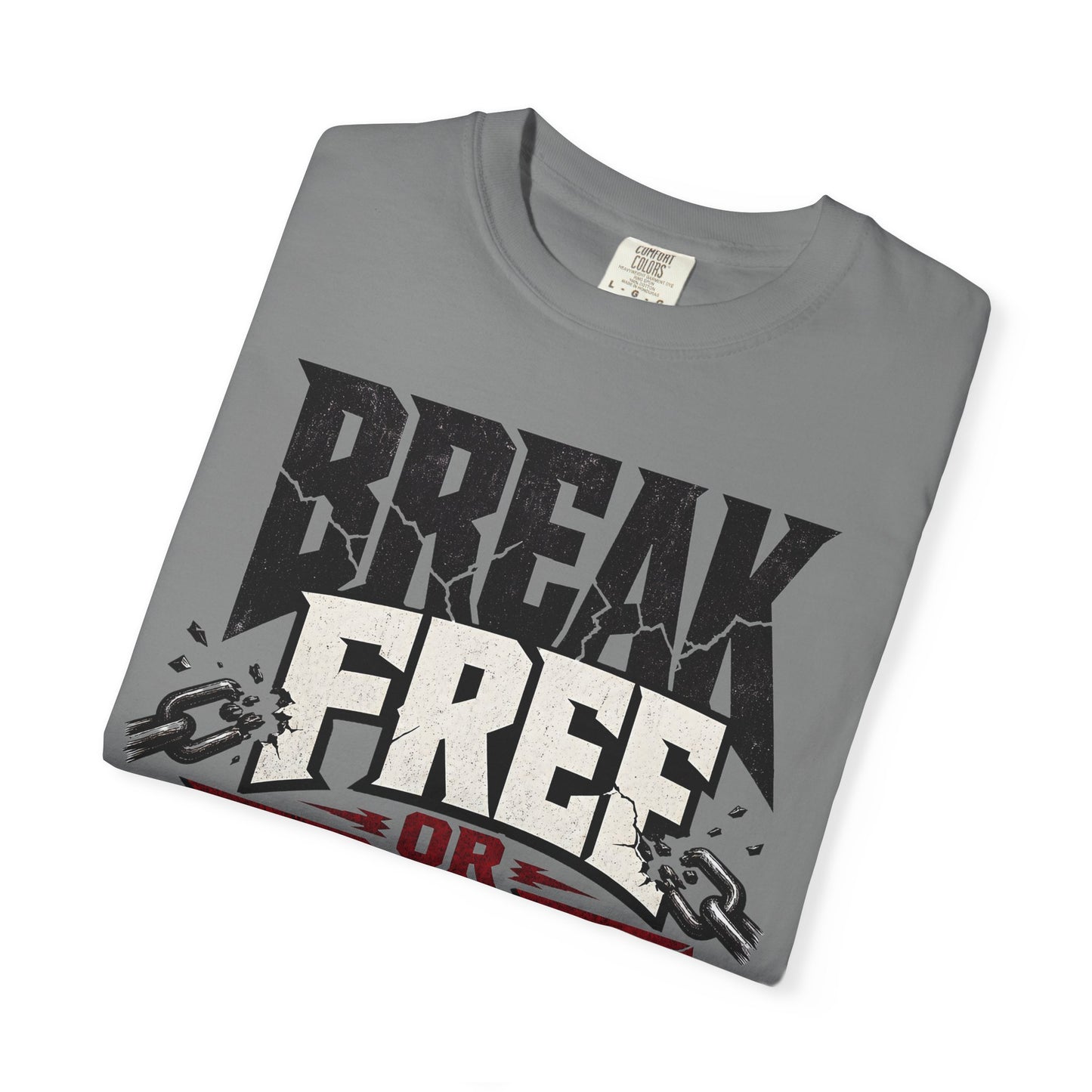 Break Free or Die Trying distressed chain graphic T-shirt product image