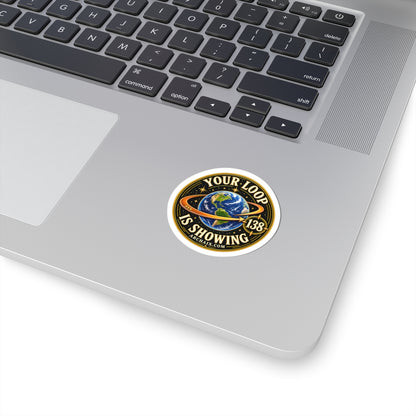 Your Loop Is Showing glossy vinyl sticker with 138 motif