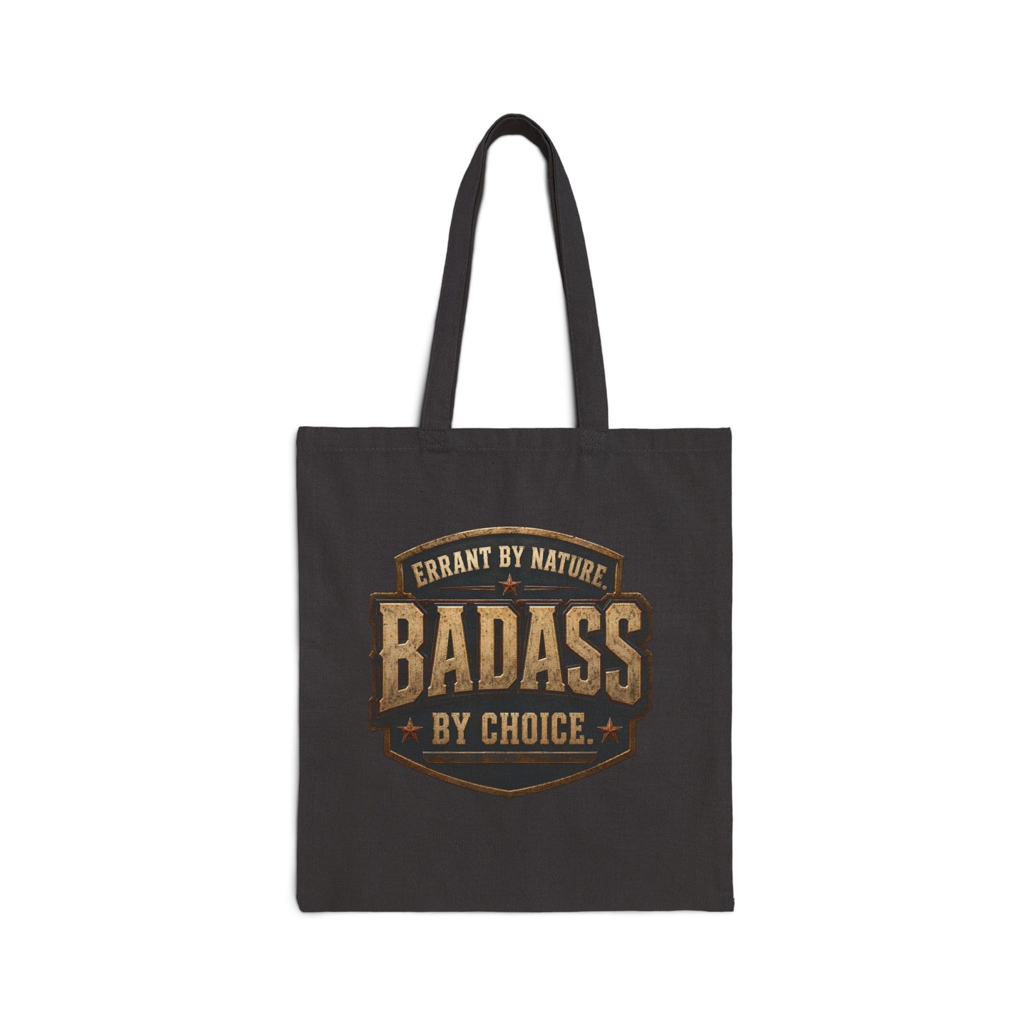 Errant by Nature, Badass by Choice black canvas tote product image