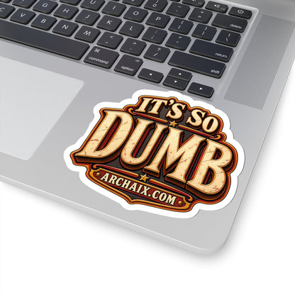 It’s So Dumb distressed retro sticker mockup