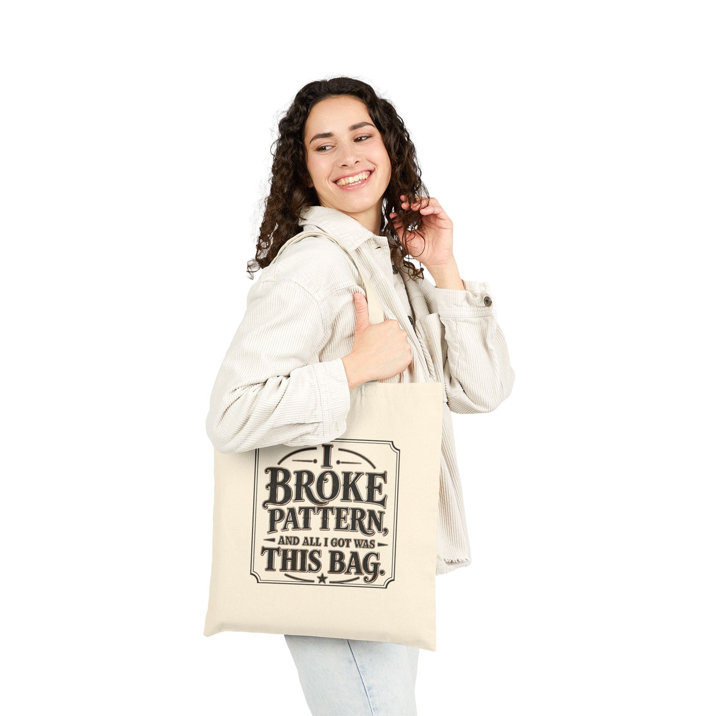 I Broke Pattern and All I Got Was This canvas tote product image