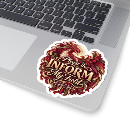 Please Do Inform My Field decorative vinyl sticker mockup