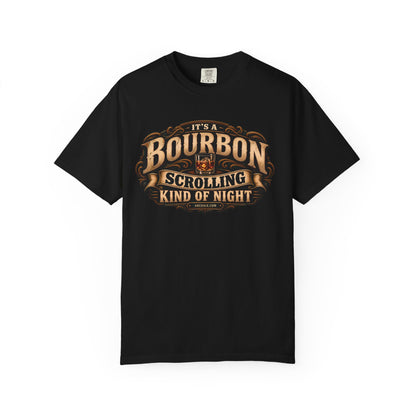 It’s a Bourbon Scrolling Kind of Night T-shirt — additional product mockup