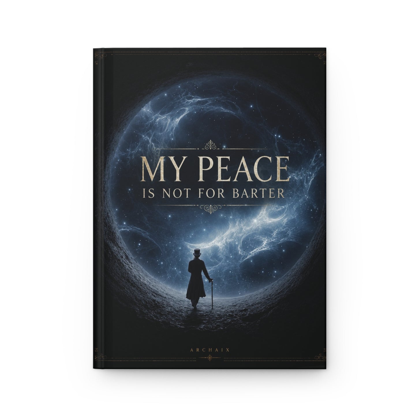 ARCHAIX My Peace Is Not for Barter matte hardcover journal, back cover