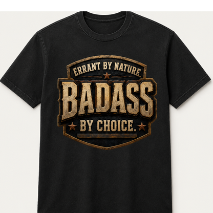 Errant by Nature, Badass by Choice vintage shield T-shirt product image