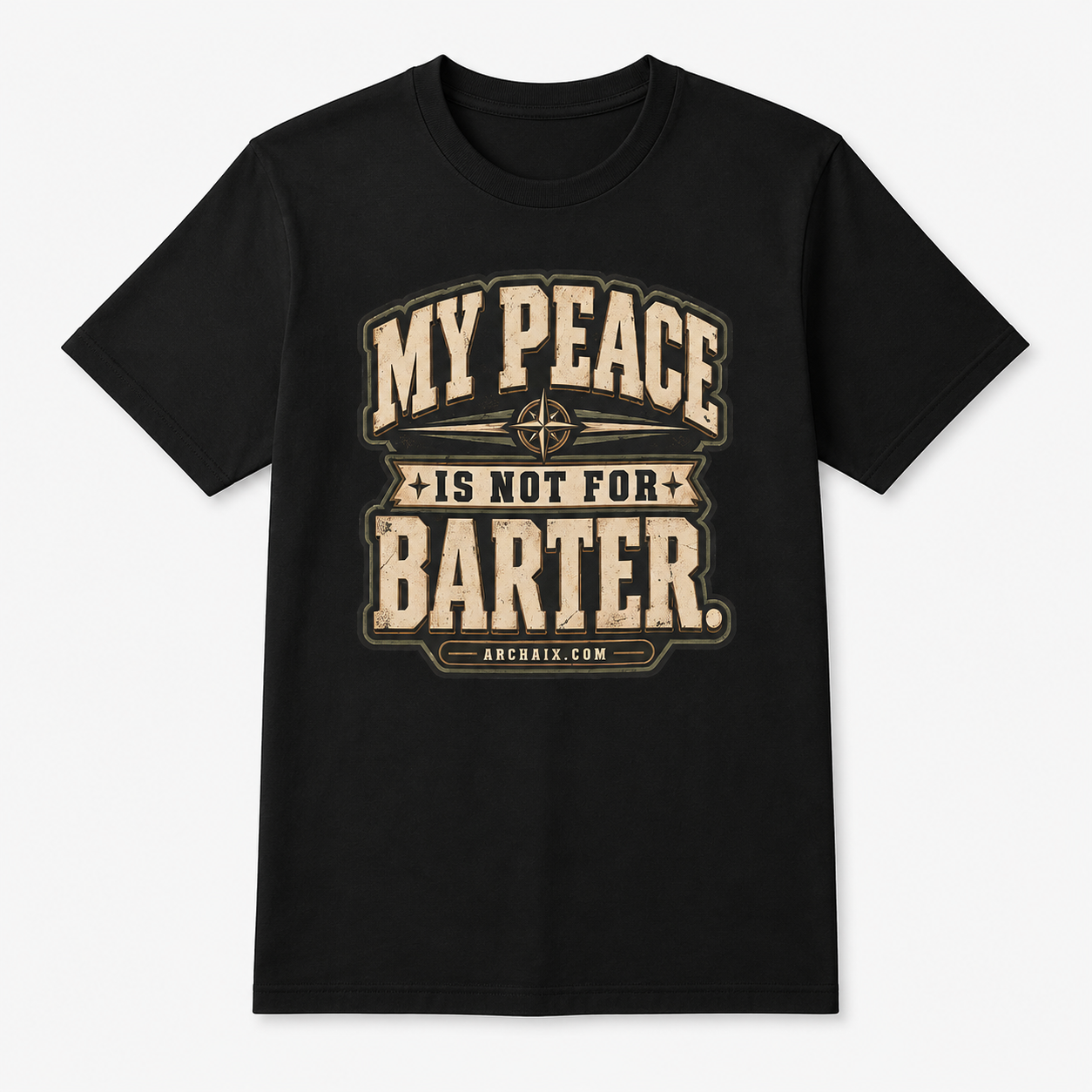 My Peace Is Not for Barter graphic T-shirt — main product mockup
