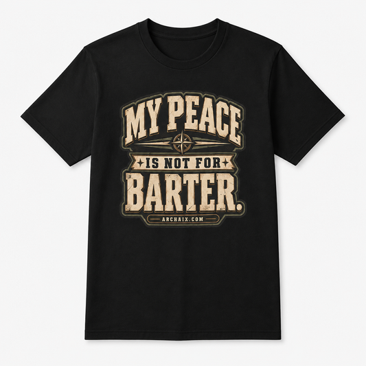 My Peace Is Not for Barter graphic T-shirt — main product mockup