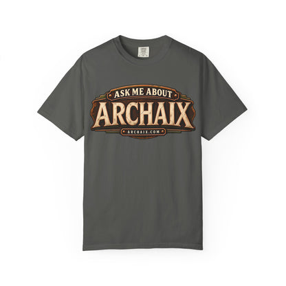 Ask Me About ARCHAIX Comfort Colors T-shirt product view