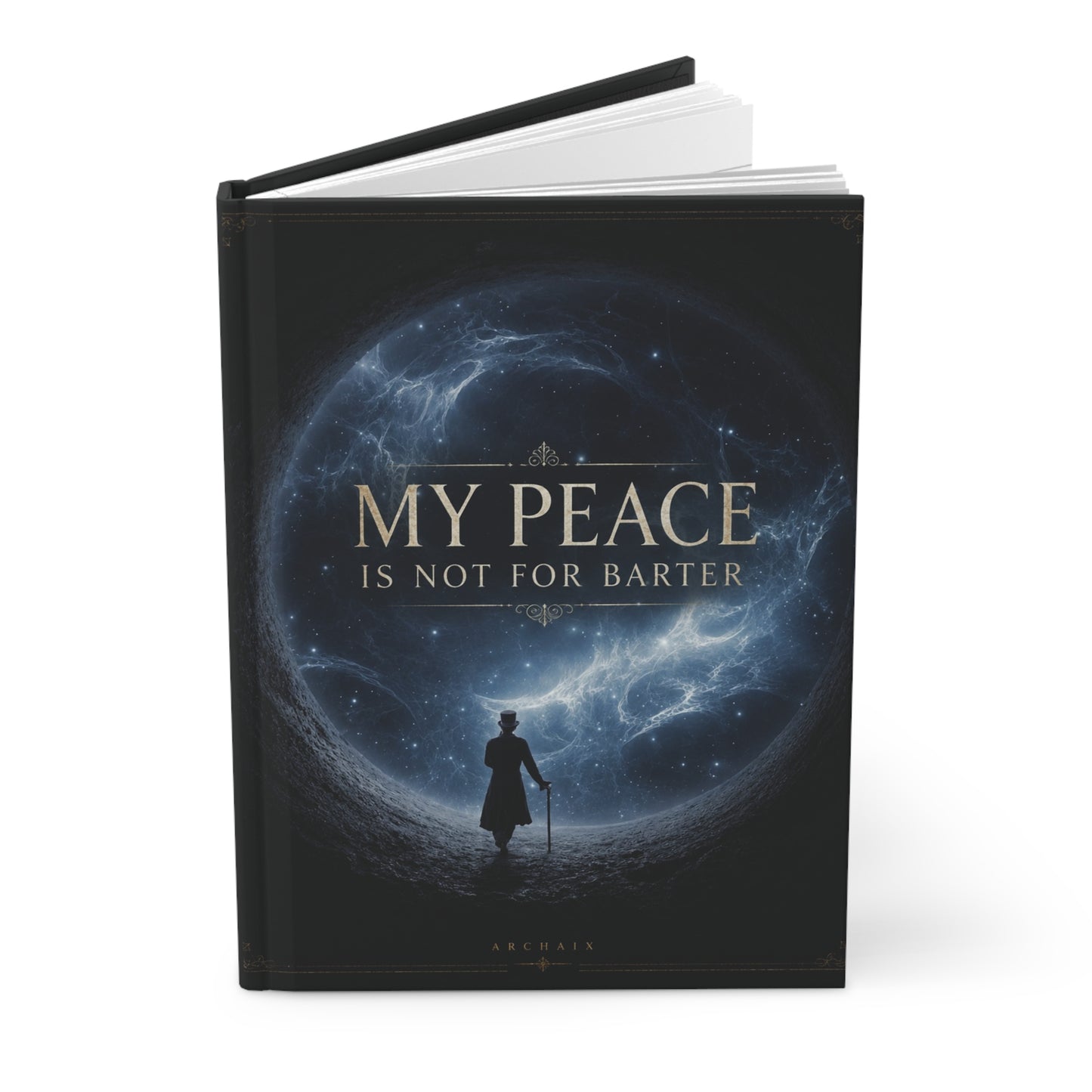 ARCHAIX My Peace Is Not for Barter matte hardcover journal, front cover