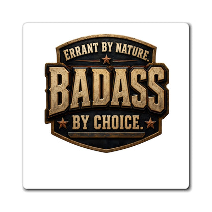 Vintage shield Errant by Nature, Badass by Choice refrigerator magnet
