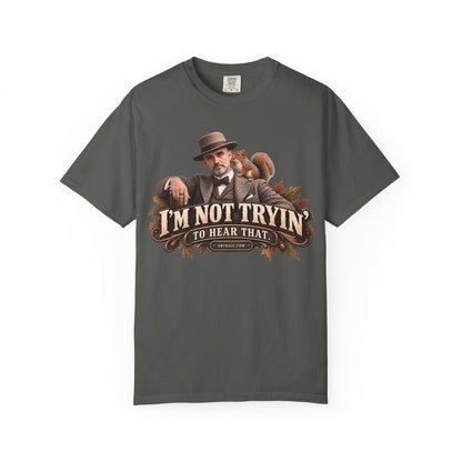 I'm Not Tryin' To Hear That Jasonism fall graphic T-shirt with vintage gentleman and squirrel artwork