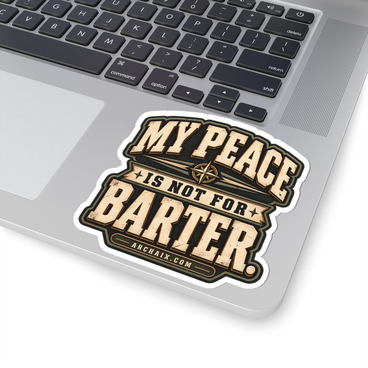 My Peace Is Not for Barter statement sticker shown as a durable vinyl decal
